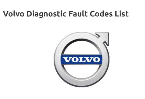 TCM-002B <b>Volvo</b> loader <b>fault</b> <b>codes</b> list. . Volvo fault code b100213
